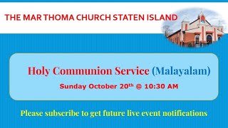 The Mar Thoma Church Staten Island  Malayalam Holy Communion Service [upl. by Itnahs]