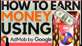 How to EARN MONEY 🤑 with Google Admob ads 50 a Day [upl. by Amer]