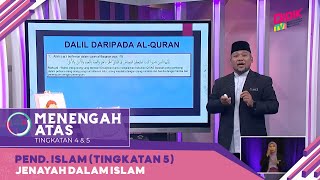 Menengah Atas 2022  Pend Islam Tingkatan 5 Jenayah dalam Islam [upl. by Oludoet]