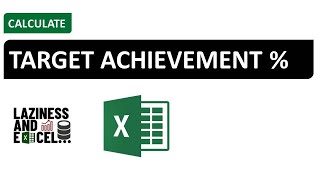 Calculate Target Achievement  using Excel  0001 EXCEL  Laziness and Excel [upl. by Leitman]