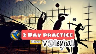 2 Day practice for volleyball 🏐  DRago Play [upl. by Musihc209]