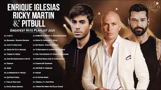 Enrique Iglesias Ricky Martin Pitbull Greatest Hits Playlist 2021  Top Pop Latino Songs 2021 [upl. by Akiehsat]