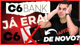 C6 Bank ACABOU 5 Desvantagens da conta digital do C6 Bank atualizado 2024 [upl. by Onirefes]