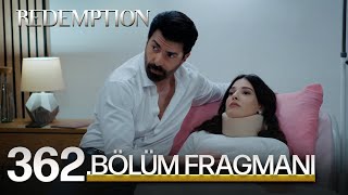 Esaret 362 Bölüm Fragmanı  Redemption Episode 362 Promo [upl. by Allene]