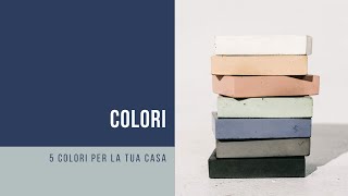 Scopri i 5 colori perfetti per la tua casa [upl. by Bret]