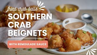 How to Make Crab Beignets amp Tangy Remoulade Dipping Sauce  Your new go to Cajun Inspired Appetizer [upl. by Ettennil680]