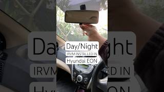 Upgrade Your Hyundai Eon DayNight IRVM Installation Made Easy HyundaiEon CarDIY DayNightIRVm [upl. by Hardner147]