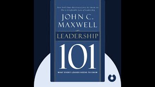 Leadership 101 by John C Maxwell [upl. by Lugo]