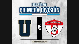 EN VIVO Primera División Universidad vs Sacachispas [upl. by Araiet]