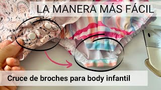 Cómo hacer el cruce de broches para body infantil [upl. by Staley]