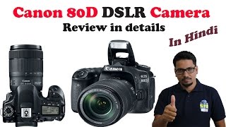 Hindi  Canon 80D DSLR Camera Review in Details [upl. by Yolande579]