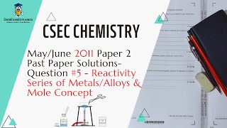 CSEC Chemistry MayJune 2011 Paper 2 Solutions Question 5 [upl. by Allenrac]