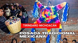 POSADA TRADICIONAL MEXICANA de Pueblo PURÉPECHA en TIRÍNDARO MICHOACÁN [upl. by Anawat163]