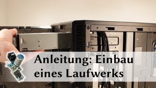 Laufwerk einbauen  Tutorial Anleitung [upl. by Reeve]