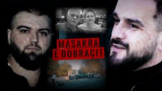 ‘Masakra e Dobraçit’quotShënjestra e vërtetë zotët e krimit në Shkodër dhe aleancatquot  Inside Story [upl. by Hinkel]