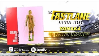 Yonaka  “I Want More” WWE Fastlane 2023  Official Theme Song [upl. by Amsab]