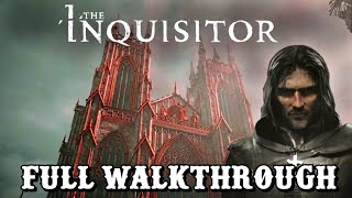 The Inquisitor  Full Walkthrough  FULL GAME [upl. by Sandro]