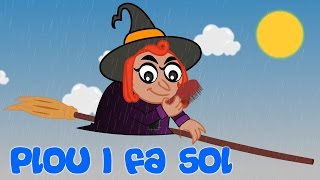 Plou i fa sol  Cançons Infantils en Català  Cancion Para Niños [upl. by Metzgar595]