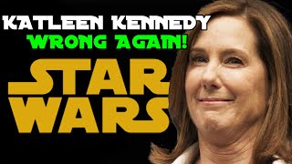 WRONG AGAIN Kathleen Kennedy PLEASE LEAVE STAR WARS [upl. by Neliak]