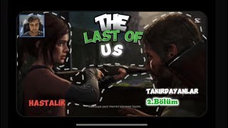 THE LAST OF US PART1İKİNCİ BÖLÜMCANLI YAYINYOUTUBE ÖZEL [upl. by Ebba]