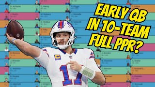 When To Take A QB In 10 Team Full PPR [upl. by Arob973]