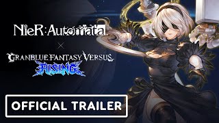 Granblue Fantasy Versus Rising  Official 2B Gameplay Trailer [upl. by Leodora]