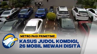 Polda Metro Jaya Sita Kendaraan Senilai Rp22 Miliar Terkait Judol  Metro Pagi Primetime [upl. by Broida]