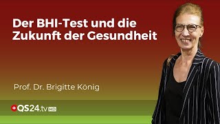 Innovative BHITests Die Zukunft der Gesundheitsvorsorge und Heilung  Prof Dr König  QS24 [upl. by Irneh]