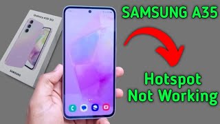 Samsung A35 5g Hotspot not working problem kaise solve kare how to solve Hotspot problem in Samsung [upl. by Adnovaj628]