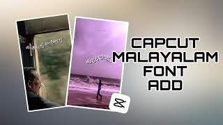 CAPCUT MALAYALAM FONT ADD edit capcut trending tutorial [upl. by Lletnwahs]