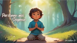 🌟 Pardonnemoi Seigneur 🌟 chanson chrétienne pour enfants [upl. by Thrift]