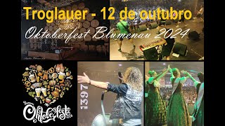 TROGLAUER  OKTOBERFEST BLUMENAU 2024 [upl. by Munn]