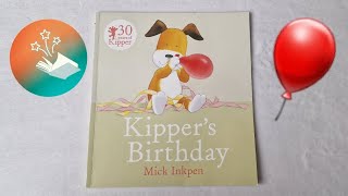 KIPPERS BIRTHDAY by Mick Inkpen  Storytime READALOUD Kid Book [upl. by Mohammad679]