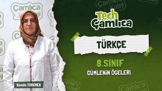 8SINIF TÜRKÇE  CÜMLENİN ÖGELERİ Kamile TÜRKMEN [upl. by Eillehs602]