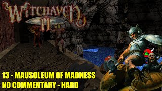 Witchaven II BuildGDX  13 Mausoleum of Madness  No Commentary [upl. by Lebam]