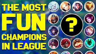 The Most FUN Champions to Play in League of Legends  Chosen by You [upl. by Rainwater355]