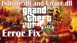 GTA V ISDonedll and Unarcdll Error Fix [upl. by Ives669]