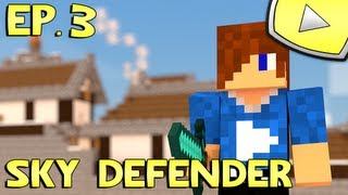 Minecraft  Sky Defender  Episode 3 [upl. by Lyndon789]