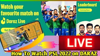 HOW TO WATCH PSL 2022 ON DARAZ  Black Don News [upl. by Latsyk]