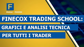 Fineco X Trading School grafici e analisi tecnica per tutti i trader [upl. by Marilin]