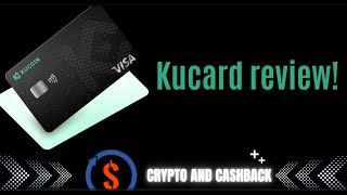 Kucard review pay with crypto and earn cashback [upl. by Arved]