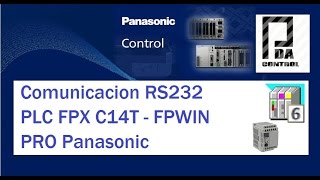 Comunicacion RS232 PLC FPX C14T  FPWIN PRO Panasonic PDAControl [upl. by Atteinotna659]