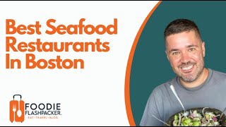 Best Seafood Restaurants In Boston [upl. by Eicam]