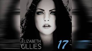 Elizabeth Gillies  quot17quot  EP [upl. by Wallford]