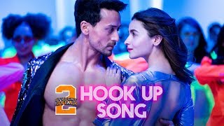 HookUp Song  SOTY2  Tiger Shroff amp Alia Bhatt  Vishal amp Shekhar  Neha Kakkar  Kumaar [upl. by Nahgiem]