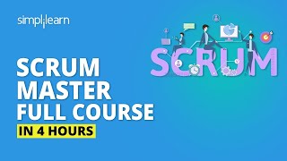 Scrum Master Full Course  Scrum Master Certifications Training  Scrum Master Tutorial Simplilearn [upl. by Ehctav681]