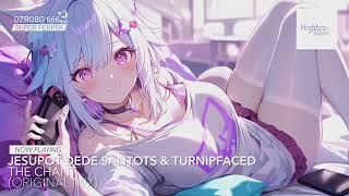 Jesupot Dede Santots amp turnipfaced  The Chant Nightcore Rewind Release [upl. by Irmina]