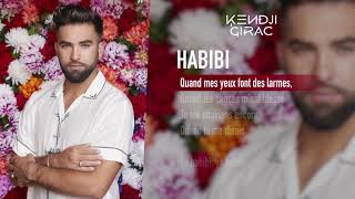 Kendji Girac  Habibi Lyrics vidéo [upl. by Alvis]