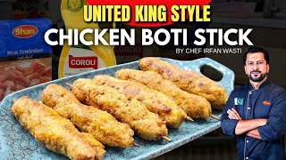 United King Style Chicken Boti stick I Chicken Stick Bakery Style Recipe chefirfanwasti [upl. by Jacqui984]