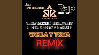 Vacila y toma feat Ginseng Vendeta Nevik Street amp Trova Remix [upl. by Eissim]